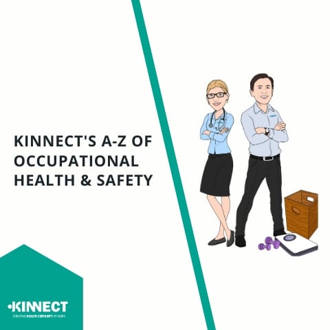KINNECT's A-Z of Occupational Health & Safety